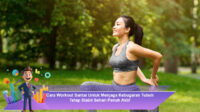 Cara-Workout-Santai-Untuk-Menjaga-Kebugaran-Tubuh-Tetap-Stabil-Sehari-Penuh-Aktif